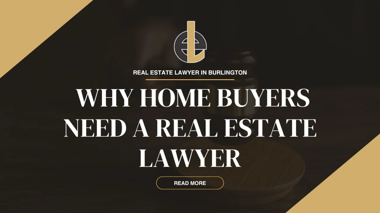 Why Home Buyers Need a Real Estate Lawyer