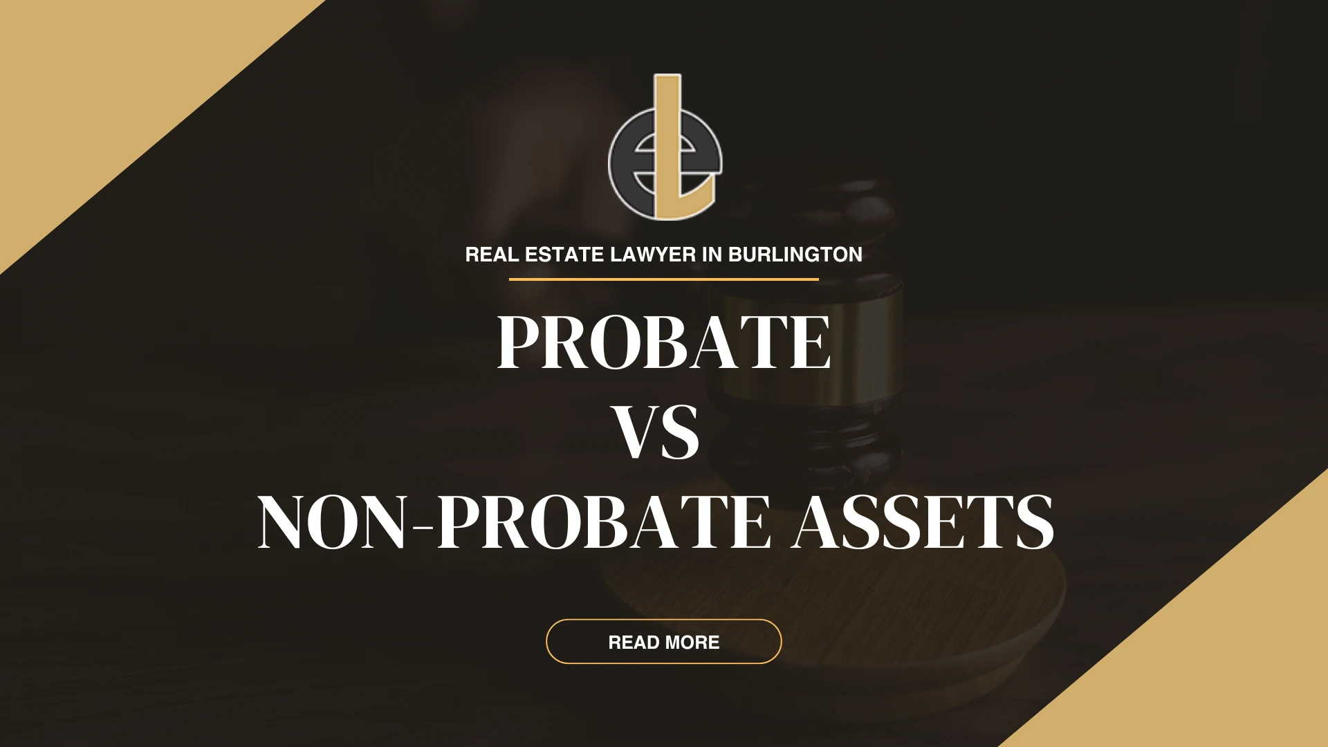 Probate vs. Non-Probate Assets: What's the Difference?