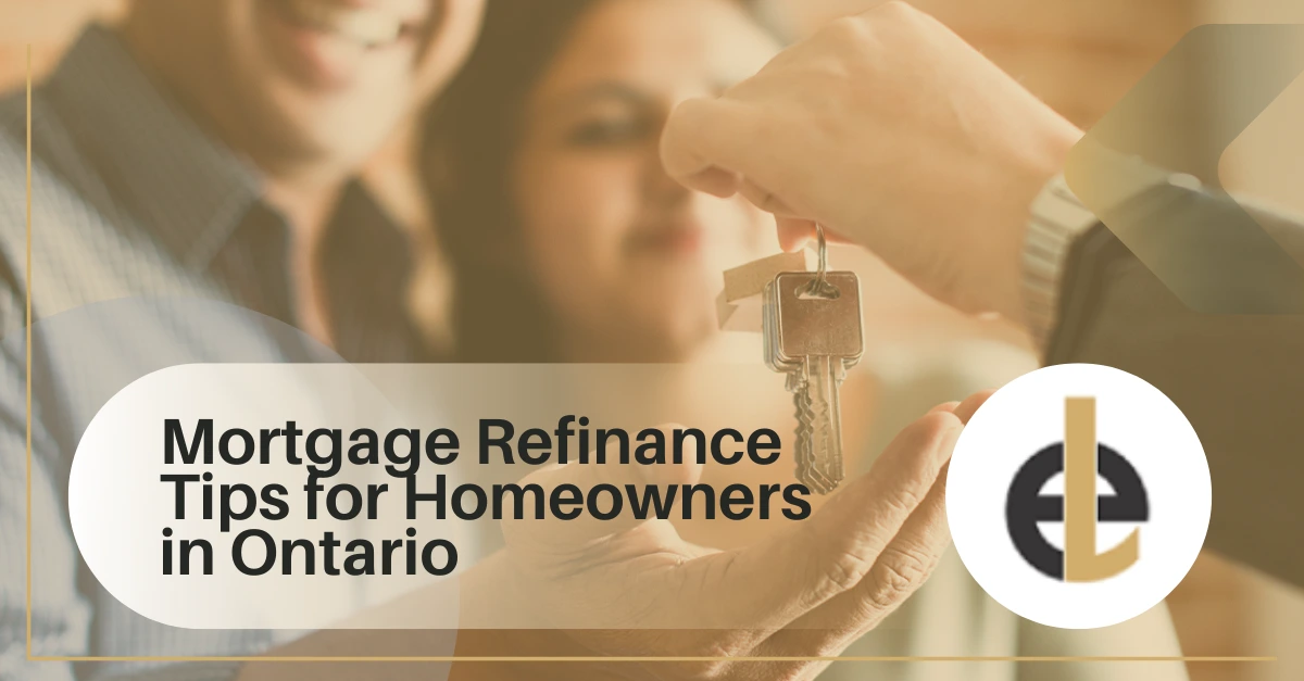 Mortgage Refinance Tips for Homeowners in Ontario