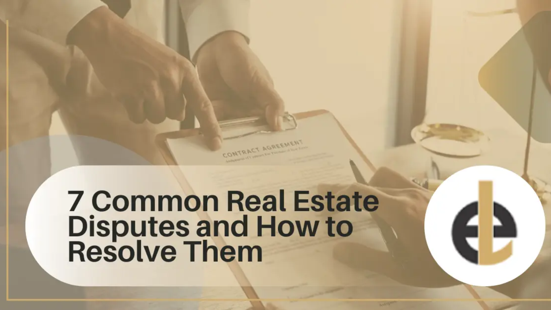 Common Real Estate Disputes