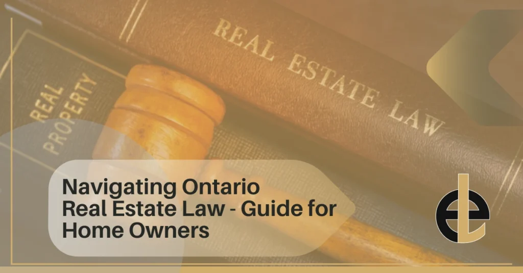 Navigating Ontario Real Estate Law