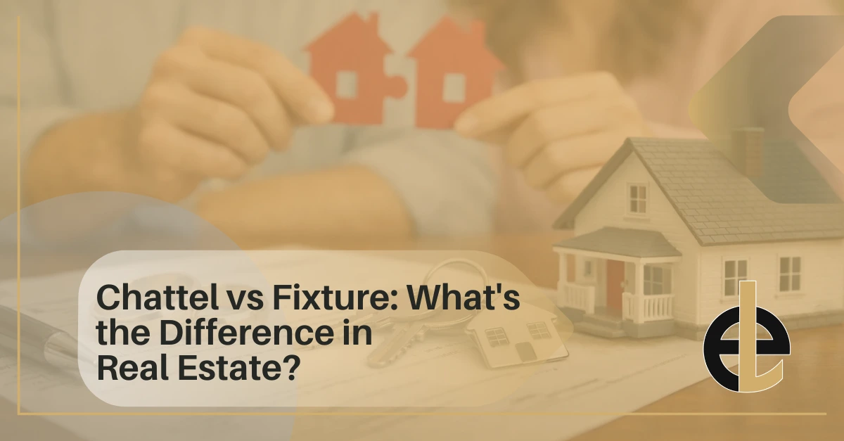 Chattel vs Fixture : What's the Difference in Real Estate?