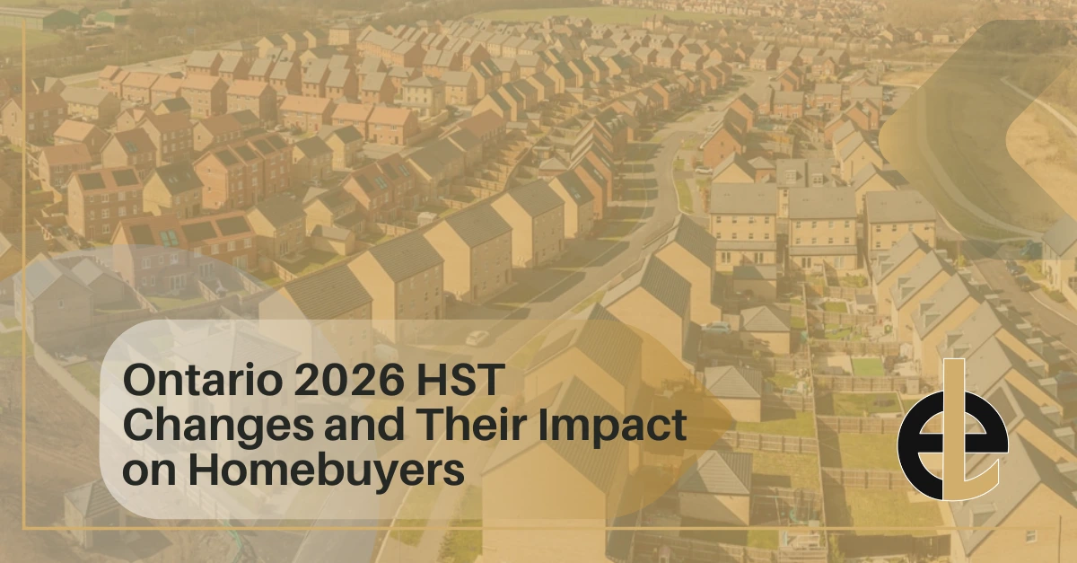 Ontario 2026 HST Changes and Their Impact on Homebuyers