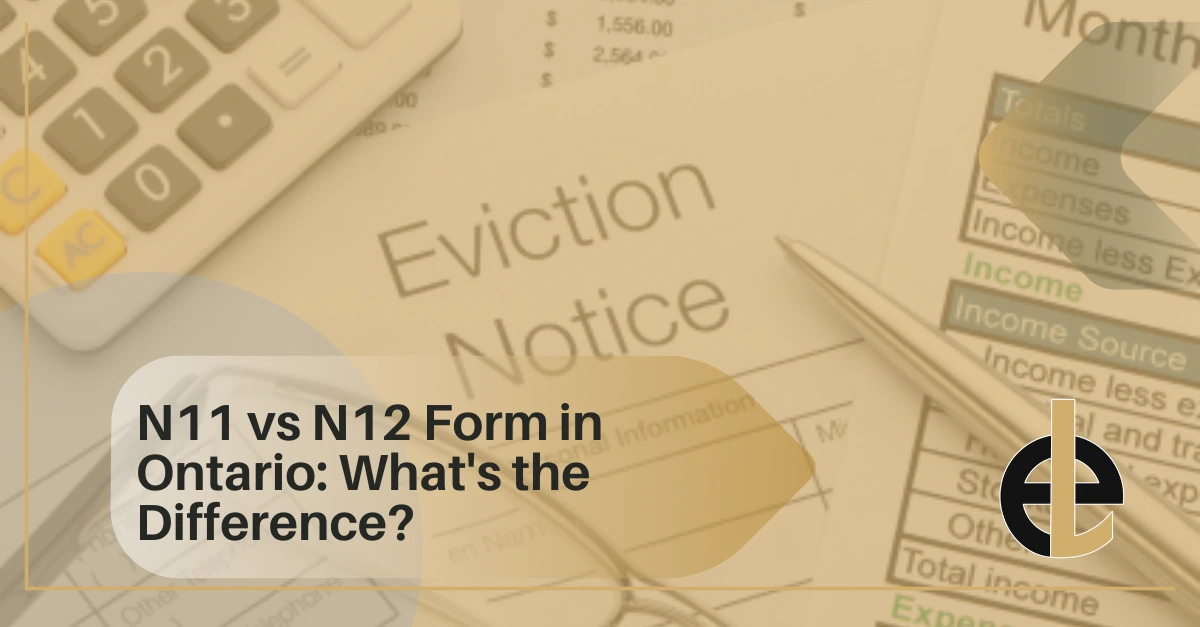N11 vs N12 Form in Ontario: What's the Difference?