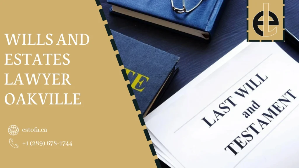 Wills And Estates Lawyer Oakville