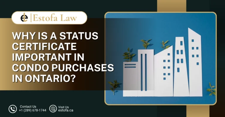 Why is a Status Certificate Important in Condo Purchases in Ontario?