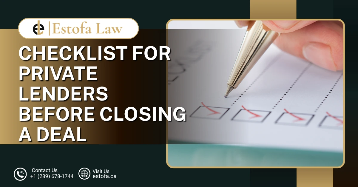 Checklist for Private Lenders Before Closing a Deal